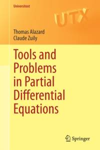 Tools and Problems in Partial Differential Equations av Thomas Alazard