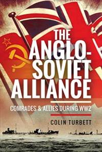 The Anglo-Soviet Alliance av Colin Turbett