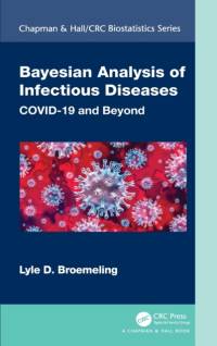 Bayesian Analysis of Infectious Diseases av Lyle D. (Broemeling and Associates Inc. Broemeling