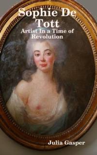 Sophie De Tott av Julia Gasper