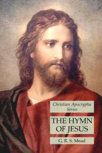 Hymn of Jesus av G R S Mead