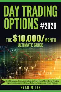 Day Trading Options Ultimate Guide 2020 av Ryan Miles