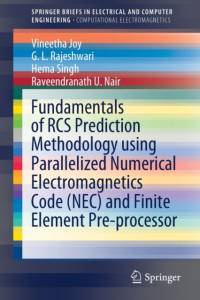 Fundamentals of RCS Prediction Methodology using Parallelized Numerical Electromagnetics Code (NEC) and Finite Element Pre-processor av Vineetha Joy