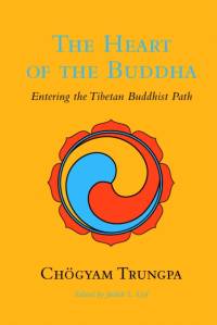 The Heart of the Buddha av Chogyam Trungpa