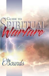 Guide to Spiritual Warfare av Edward M Bounds