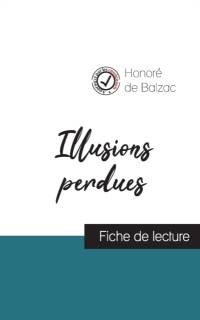 Illusions perdues (fiche de lecture et analyse complete de l'oeuvre) av Balzac Honore de Balzac