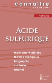 Fiche de lecture Acide sulfurique de Nothomb (Analyse litteraire de reference et resume complet) av Nothomb Amelie Nothomb