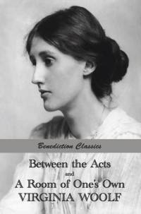 Between the Acts and A Room of One's Own av Virginia Woolf