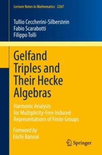 Gelfand Triples and Their Hecke Algebras av Tullio Ceccherini-Silberstein