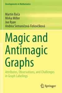 Magic and Antimagic Graphs av Martin Baca