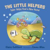 The Little Helpers: Tyler Helps Find a New Home av Claire Culliford