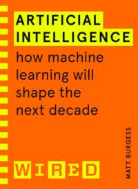 Artificial Intelligence (WIRED guides) av Matthew Burgess