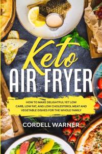 Keto Air Fryer av Cordell Warner