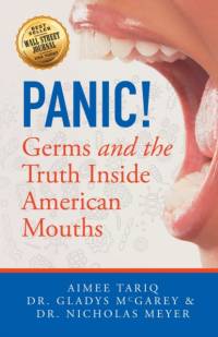 Panic! Germs and the Truth Inside American Mouths av Nicholas Meyer