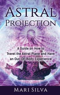 Astral Projection av Mari Silva
