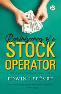 Reminiscences of a Stock Operator av Edwin Lefevre