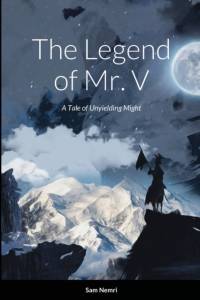 Legend of Mr. V av Sam Nemri