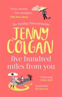 Five Hundred Miles From You av Jenny Colgan
