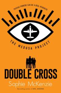 The Medusa Project: Double-Cross av Sophie McKenzie