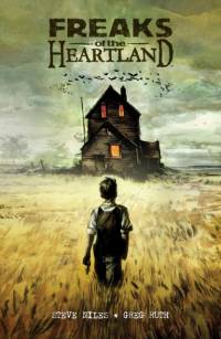 Freaks of the Heartland av Steve Niles