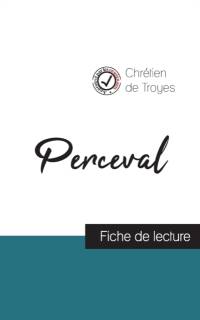 Perceval de Chretien de Troyes (fiche de lecture et analyse complete de l'oeuvre) av Chretien de Troyes