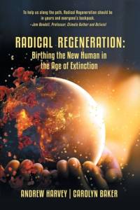 Radical Regeneration av Andrew Harvey