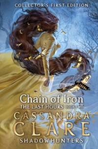 The Last Hours: Chain of Iron av Cassandra Clare