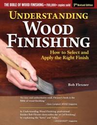 Understanding Wood Finishing, 3rd Revised Edition av Bob Flexner