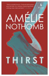 Thirst av Amelie Nothomb