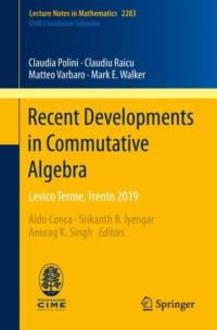 Recent Developments in Commutative Algebra av Claudia Polini