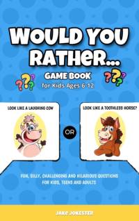 Would You Rather Game Book av Jake Jokester