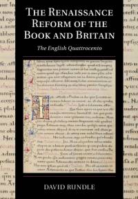 The Renaissance Reform of the Book and Britain av David (University of Kent Rundle