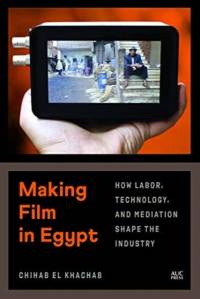 Making Film in Egypt av Chihab El Khachab