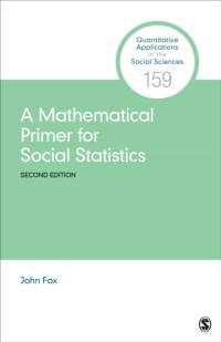 A Mathematical Primer for Social Statistics av John (McMaster University Fox