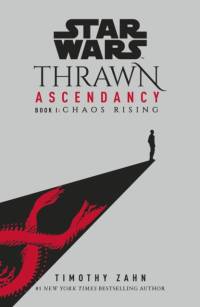 Star Wars: Thrawn Ascendancy: Chaos Rising av Timothy Zahn
