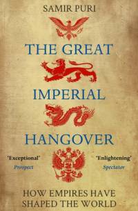 The Great Imperial Hangover av Samir Puri
