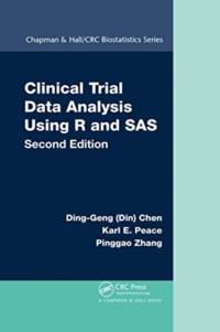 Clinical Trial Data Analysis Using R and SAS av Ding-Geng (Din) (University of North Carolina Chen