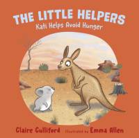 The Little Helpers: Kati Helps Avoid Hunger av Claire Culliford