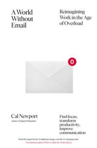A World Without Email av Cal Newport