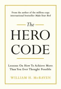 The Hero Code av Admiral William H. McRaven