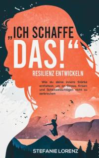 Resilienz entwickeln av Stefanie Lorenz