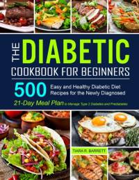 The Diabetic Cookbook for Beginners av Tiara R Barrett