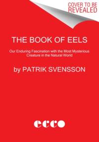The Book of Eels av Patrik Svensson