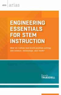 Engineering Essentials for STEM Instruction av Pamela Truesdell