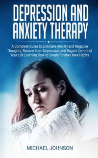 Depression and Anxiety Therapy av Michael Johnson