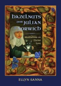Hazelnuts from Julian of Norwich av Ellyn Sanna