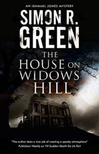 The House on Widows Hill av Simon R. Green