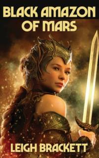 Black Amazon of Mars av Leigh Brackett