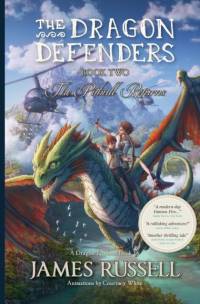 The Dragon Defenders - Book Two av James Russell