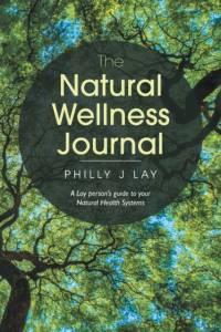 The Natural Wellness Journal av Philly J Lay